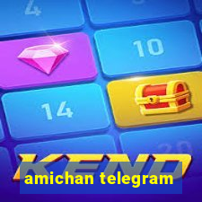 amichan telegram